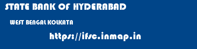 STATE BANK OF HYDERABAD  WEST BENGAL KOLKATA    ifsc code